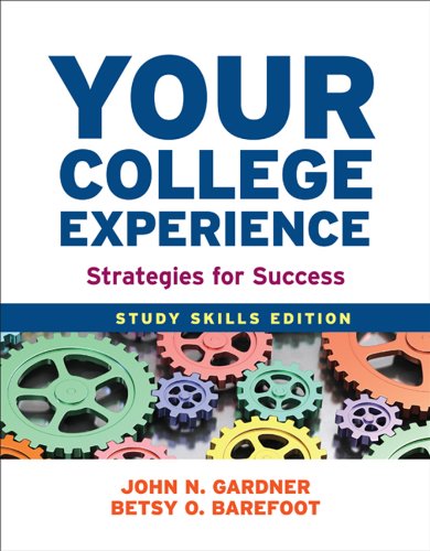 Stock image for Your College Experience: Study Skills Edition : Strategies for Success for sale by Better World Books