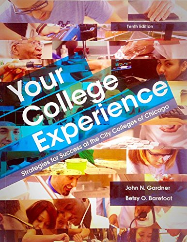 9781457626302: Your College Experience Tenth Edition (City Colleges of Chicago)