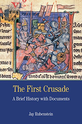 Stock image for The First Crusade: A Brief History with Documents (Bedford Series in History and Culture) for sale by Books From California