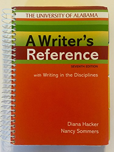 A Writer's Reference, 7e, with Writing in the Disciplines, The University of Alabama by Diana Hacker (2013-05-04) (9781457631290) by Diana Hacker; Nancy Sommers
