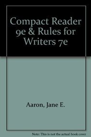 Compact Reader 9e & Rules for Writers 7e (9781457633942) by Aaron, Jane E.; Repetto, Ellen Kuhl; Hacker, Diana; Sommers, Nancy