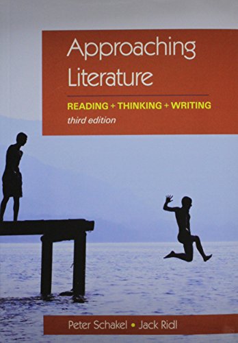 Approaching Literature 3e & Rules for Writers with Writing about Literature 7e (Tabbed Version) (9781457634215) by Schakel, Peter; Hacker, Diana; Sommers, Nancy; Ridl, Jack