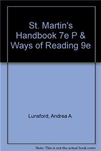 St. Martin's Handbook 7e P & Ways of Reading 9e (9781457634819) by Lunsford, Andrea A.; Bartholomae, David; Petrosky, Anthony