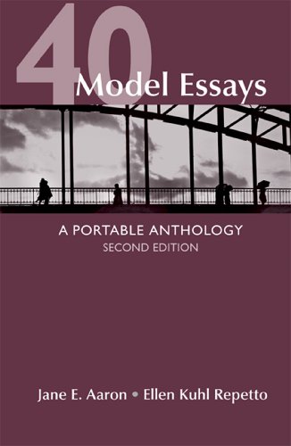 9781457638428: 40 Model Essays: A Portable Anthology, High School Edition
