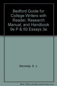 9781457639012: The Bedford Guide for College Writers with Reader Research Manual Handbook 9ed., 50 Essays, a Portable Anthology 3ed.