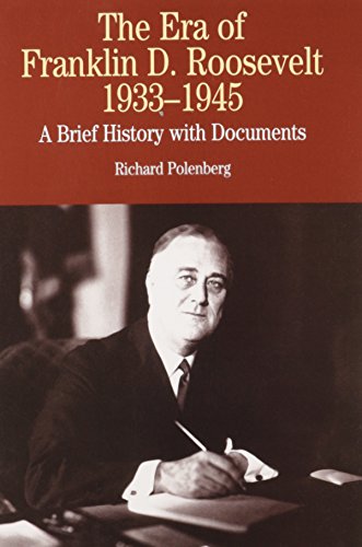 Era of Franklin D. Roosevelt, 1933-1945 & US War With Mexico & Attitudes Toward Sex in Antebellum America & Black Americans in the Revolutionary Era & ... Lincoln, Slavery, and the Civil War 2e (9781457640971) by Polenberg, Richard; Chavez, Ernesto; Horowitz, Helen Lefkowitz; Holton, Woody; Kidd, Thomas S.; Tocqueville, Alexis De; Kammen, Michael; Rawlings,...