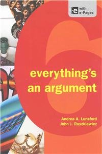 Everything's an Argument 6e & Writing and Revising with 2009 MLA and 2010 APA Updates (9781457642982) by Lunsford, Andrea A.; Ruszkiewicz, John J.; Walters, Keith; Kennedy, X. J.; Kennedy, Dorothy M.; Muth, Marcia F.