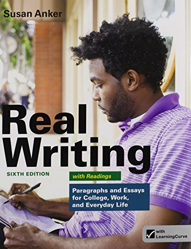 Real Writing with Readings 6e & From Practice to Mastery (9781457643484) by Anker, Susan; Sussman, Barbara D.; Villar-Smith, Maria; Lengel, Carolyn