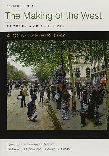 Stock image for Making of the West: A Concise History 4e & Sources of Making of the West: A Concise History 4e V1 & Sources of Making of the West: A Concise History 4e V2 for sale by Irish Booksellers