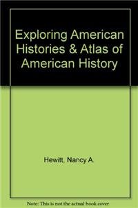 Exploring American Histories & Atlas of American History (9781457644085) by Hewitt, Nancy A.; Lawson, Steven F.