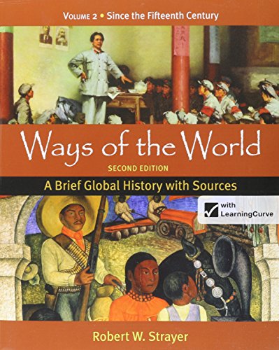 9781457644689: Ways of the World: A Global History with Sources 2e V2 & Worlds of History 5e V2