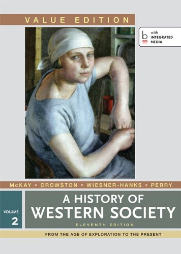 Imagen de archivo de A History of Western Society, Value Edition, Volume 2 a la venta por Better World Books: West