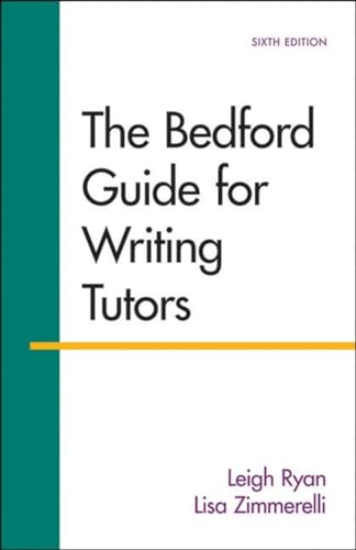 Stock image for The Bedford Guide for Writing Tutors for sale by Goodwill of Colorado