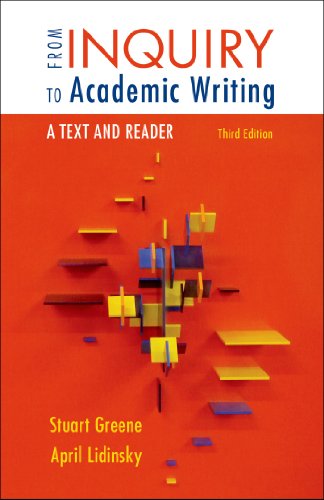 9781457653445: From Inquiry to Academic Writing: A Text and Reader