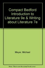 Compact Bedford Introduction to Literature 9e & Writing about Literature 7e (9781457657542) by Meyer, Michael; Hacker, Diana; Sommers, Nancy