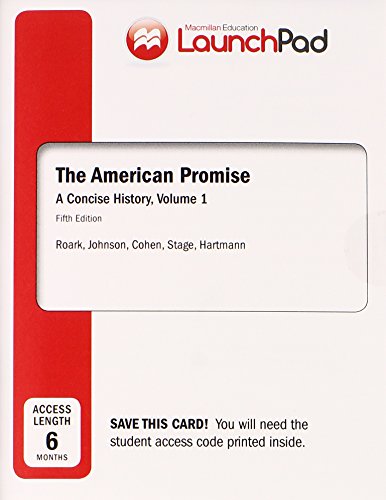 Beispielbild fr LaunchPad for The American Promise: A Concise History, Volume I (Six Month Access) zum Verkauf von BookHolders