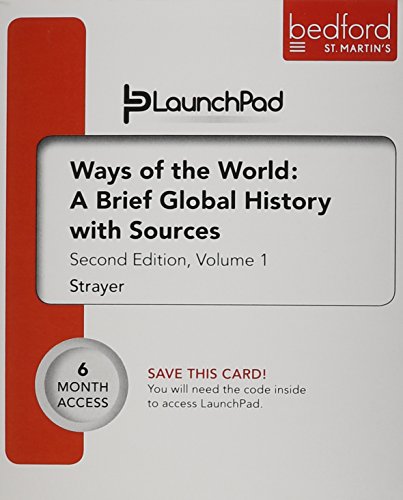 9781457658167: LaunchPad for Ways of the World: A Brief Global History with Sources, Volume I (Six Month Access)