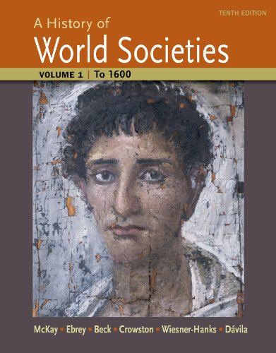 Beispielbild fr A History of World Societies, Volume 1 : To 1600 zum Verkauf von Better World Books
