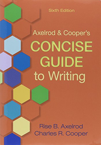 Axelrod & Cooper's Concise Guide to Writing & California Dreams and Realities (9781457662423) by Maasik, Sonia; Solomon, Jack; Axelrod, Rise B.; Cooper, Charles R.