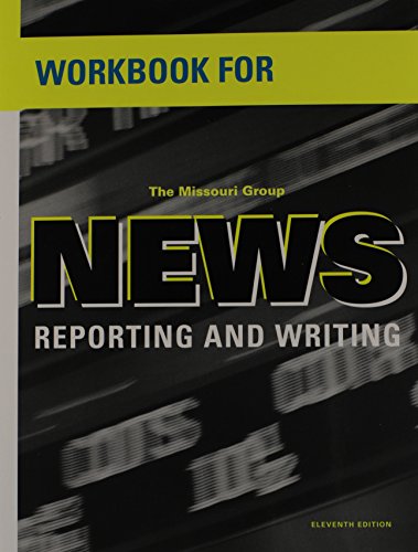 Workbook for News Reporting and Writing (9781457663741) by The Missouri Group