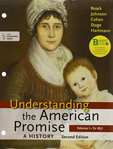 9781457664151: Understanding the American Promise: A History; a Brief History of the United States. to 1877
