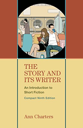 9781457665554: The Story and Its Writer: An Introduction to Short Fiction