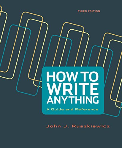 Stock image for How to Write Anything : A Guide and Reference for sale by Better World Books