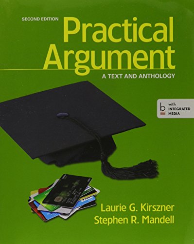 Practical Argument 2e & Rules for Writers with Writing about Literature (Tabbed Version) 7e (9781457667336) by Kirszner, Laurie G.; Mandell, Stephen R.; Hacker, Diana; Sommers, Nancy