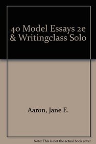 40 Model Essays 2e & WritingClass Solo (9781457667985) by Aaron, Jane E.; Repetto, Ellen Kuhl