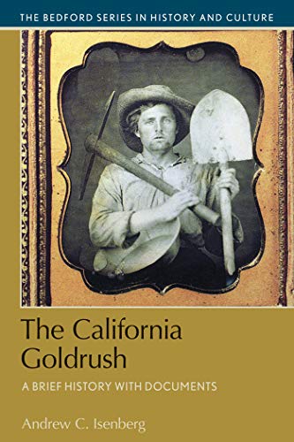 Stock image for The California Gold Rush: A Brief History with Documents for sale by ThriftBooks-Dallas