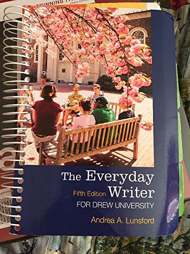 Stock image for The Everyday Writer (Fifth Edition) (Drew University) for sale by Better World Books