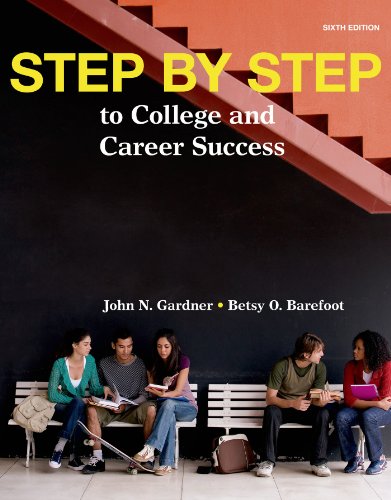 Stock image for Step by Step: to College and Career Success for sale by Wonder Book