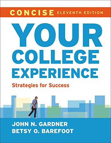 Beispielbild fr Your College Experience, Concise : Strategies for Success zum Verkauf von Better World Books