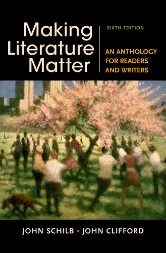 Stock image for Making Literature Matter: An Anthology for Readers and Writers for sale by SecondSale