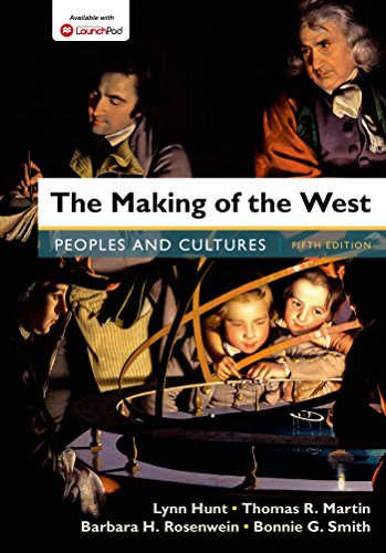 Stock image for The Making of the West, Combined Volume: Peoples and Cultures for sale by ThriftBooks-Atlanta