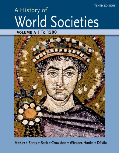 Imagen de archivo de A History of World Societies Volume A: To 1500 a la venta por Goodbookscafe