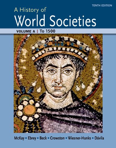 Stock image for A History of World Societies Volume A: To 1500 for sale by Goodbookscafe