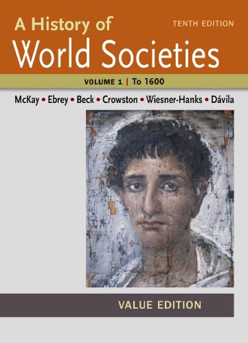 Imagen de archivo de A History of World Societies Value, Volume I: To 1600 a la venta por Better World Books