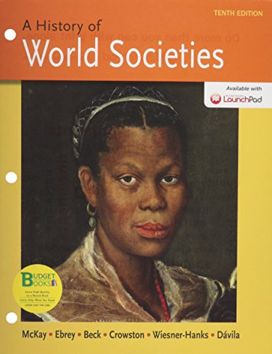 Imagen de archivo de Loose-Leaf Version for A History of World Societies, Combined Volume a la venta por SGS Trading Inc