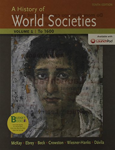 9781457685477: A History of World Societies: To 1600