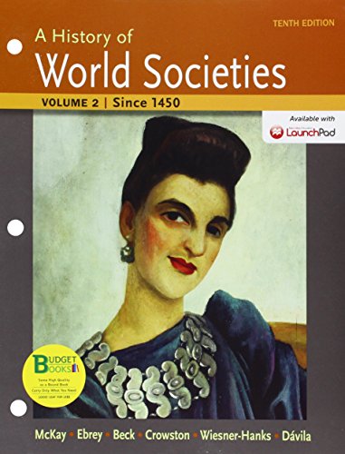 Imagen de archivo de Loose-Leaf Version for A History of World Societies, Volume II: Since 1450 a la venta por Irish Booksellers