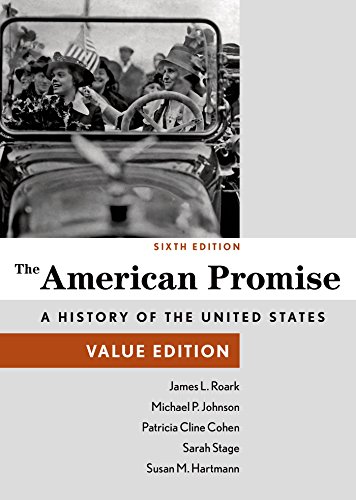 Imagen de archivo de The American Promise, Value Edition, Combined Volume a la venta por SecondSale