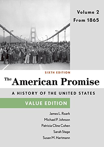 9781457687945: The American Promise: A History of the United States From 1865 - Value Edition: 2