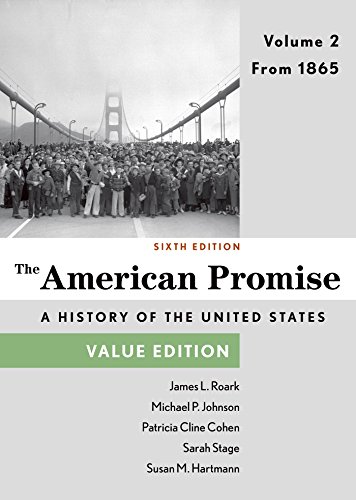 Stock image for The American Promise, Value Edition, Volume 2: From 1865 for sale by SecondSale