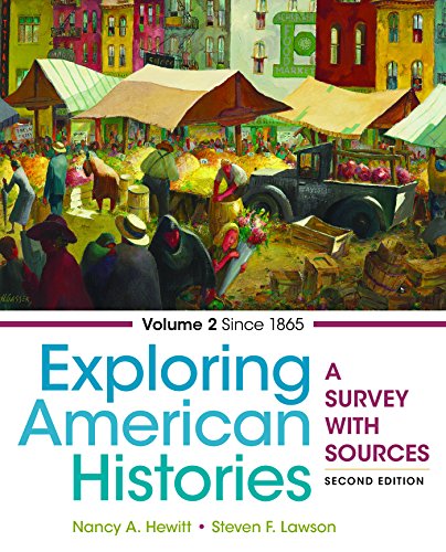 Beispielbild fr Exploring American Histories, Volume 2: A Survey with Sources zum Verkauf von SecondSale