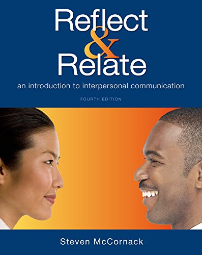 Stock image for Reflect and Relate : An Introduction to Interpersonal Communication for sale by Better World Books