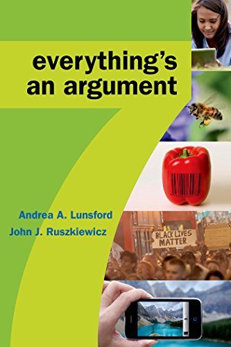 Imagen de archivo de Everything's an Argument a la venta por Reliant Bookstore