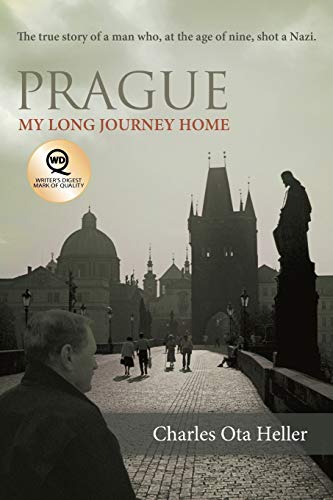 Stock image for Prague: My Long Journey Home: A Memoir of Survival, Denial, and Redemption for sale by SecondSale