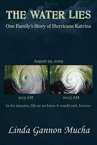 Stock image for The Water Lies One Family's Story of Hurricane Katrina for sale by PBShop.store US