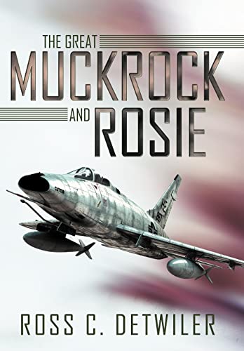 9781458203106: The Great Muckrock and Rosie